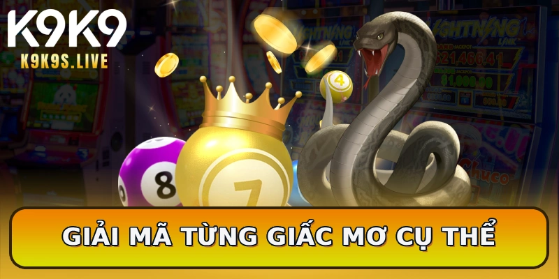 Giải mã từng giấc mơ cụ thể