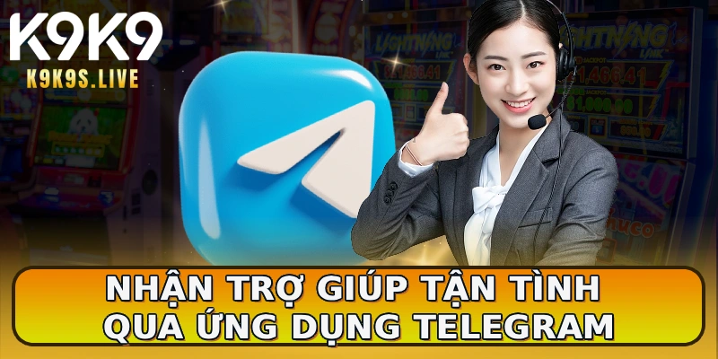 Nhận trợ giúp tận tình qua ứng dụng Telegram