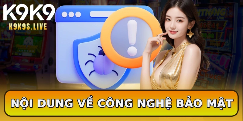 Nội dung về công nghệ bảo mật