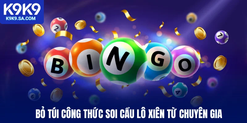 Bỏ túi công thức soi cầu lô xiên từ chuyên gia